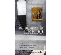Io minuscolo credo