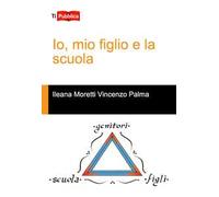 Io, mio figlio e la scuola