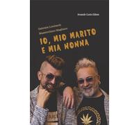 Io, mio marito e mia nonna