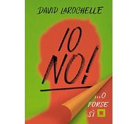Io no!... O forse sì