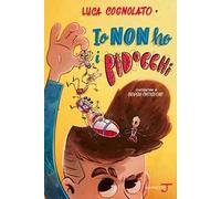 Io non ho i pidocchi. Ediz. illustrata