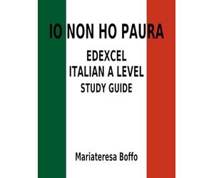Io Non Ho Paura Book Guide for Edexcel Italian A Level: Modern Languages Study Guide