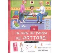 Io non ho paura del dottore!