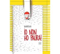 Io non ho paura! Ediz. a colori