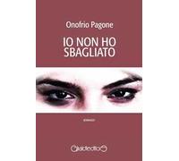 Io non ho sbagliato