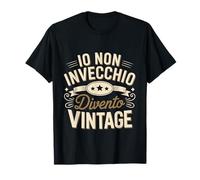 Io Non Invecchio Divento Vintage Uomo Divertente Maglietta