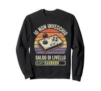 Io Non Invecchio Salgo di Livello Divertente Videogiochi Felpa
