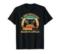 Io Non Invecchio Salgo di Livello - Gamer Videogame Retro Maglietta
