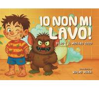 Io non mi lavo!: Dedo e il mostro Zozo