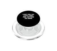 Io non mi sento vecchio. Ho fatto Divertente Vecchia Persona Dicendo PopSockets PopGrip per MagSafe