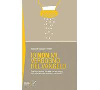 Io non mi vergogno del Vangelo