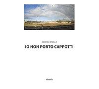 Io non porto cappotti