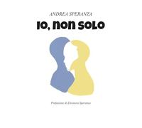 Io, non solo