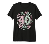 Io Non Sono 40 Im 30 Dieci Compleanno Maglietta Premium