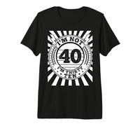 Io Non Sono 40 Im 30 Dieci Compleanno Maglietta Premium