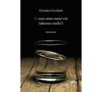 Io non sono come voi (almeno credo!)