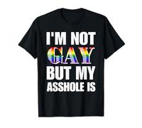Io Non Sono Gay ma Il Mio Buco del Culo è Design Maglietta
