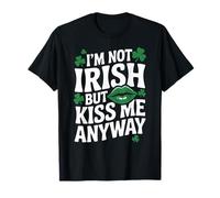Io Non Sono Irlandese ma Baciami comunque St Patricks Giorno Labbra Verdi Maglietta