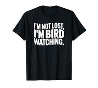 Io Non Sono perduto, Sono Bird Watching Birdwatcher Maglietta