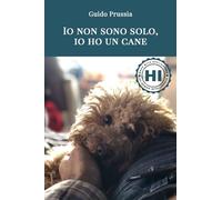 Io non sono solo, Io ho un cane