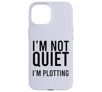 Io non sono tranquillo sto tramando Introvert Sarcastico Divertente Meme Custodia per iPhone 15