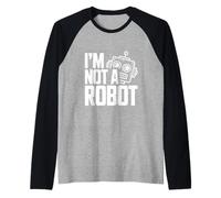Io Non Sono Un Robot Divertente Geek Tech Humor Maglia con Maniche Raglan