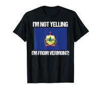 Io Non STO urlando dal Vermont State Flag Citazione Maglietta
