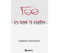 Io non ti credo