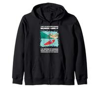 Io Non vado Whitewater Kayak perché Lo Amo Kayak Felpa con Cappuccio