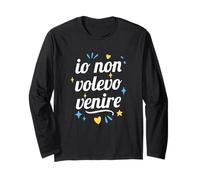 Io Non Volevo Venire Maglia a Manica