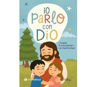 Io parlo con Dio. L'esame di coscienza e la confessione