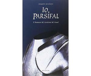 Io, Parsifal - Javaloys Joaquin
