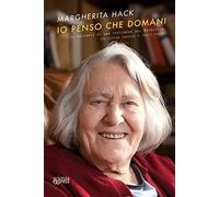 Io penso che domani. Il racconto di una testimone del Novecento