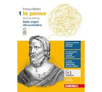 Io penso. Con Il gioco del pensiero. Per le Scuole superiori. Con e-book. Con espansione online. Dalle origini alla scolastica (Vol. 1)