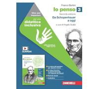 Io penso. Idee per imparare. Per le Scuole superiori. Da Schopenhauer a oggi (Vol. 3)