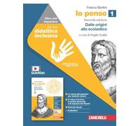 Io penso. Idee per imparare volume. Per le Scuole superiori. Dalle origini alla scolastica (Vol. 1)