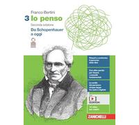 Io penso. Per le Scuole superiori. Con e-book. Con espansione online. Da Schopenhauer a oggi (Vol. 3)