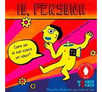 Io, persona. Apri guarda pensa