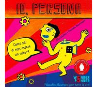 Io, persona. Apri guarda pensa