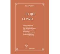 Io qui ci vivo