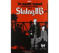 Io René Tardi prigioniero di guerra allo Stalag II B