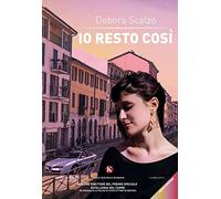 Io resto così