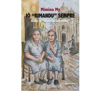 Iò «rimandu» sempre. Rime in «dialettu salentinu»