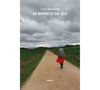 Io riparto da qui