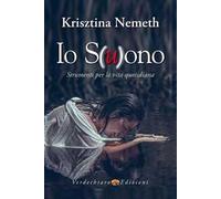 Io s(u)ono. Strumenti per la vita quotidiana