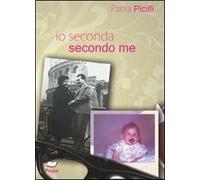 Io seconda, secondo me