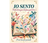 IO SENTO: Parole ed emozioni che fanno parte di me