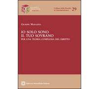 Io solo sono il tuo sovrano. Per una teoria complessa del diritto