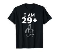Io sono 29 + 1 divertente regalo di 30 anni 30 anni donne uomini Maglietta
