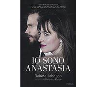 Io sono Anastasia. Dakota Johnson raccontata da Veronica Paine